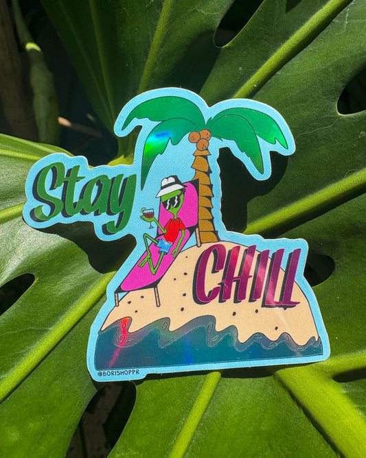 Stay Chill